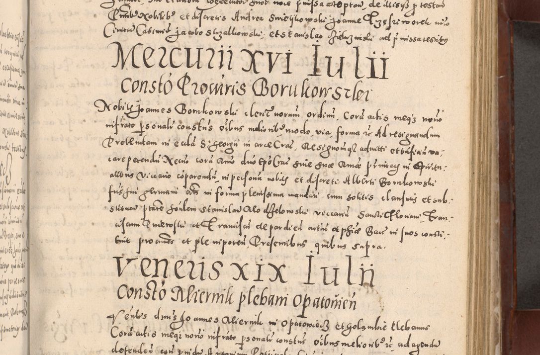 Zdjęcie nr 399 dla obiektu archiwalnego: Acta actorum causarum sententiarum tam diffinitivarum quam interloquutoriarum decretorum obligationum quietationum, constitutionum procuratorum etc. etc. coram Reverendo Domino Stanislao Manieczki Sacratissimi Corporis Christi Cazimiriae Praeposito Viccario in Spiritualibus ac Officiali Generali Cracoviensi ad Annum Domini Millesimum Quingentesimum Octuagesimum Tercium indictione undecima pontificatus Sanctissimi in Christo Patris Domini Nostri Domini Gregorii Divina Providentia Papae Tredecimi Anno ipsius duodecima faeliciter inchoantur 