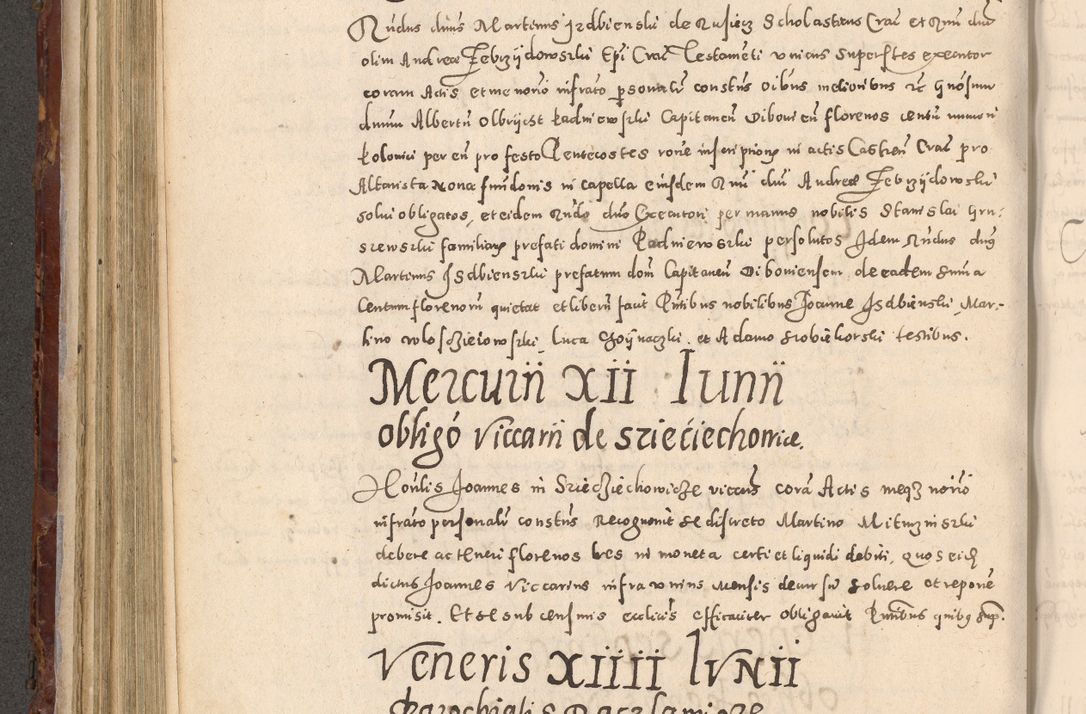 Zdjęcie nr 386 dla obiektu archiwalnego: Acta actorum causarum sententiarum tam diffinitivarum quam interloquutoriarum decretorum obligationum quietationum, constitutionum procuratorum etc. etc. coram Reverendo Domino Stanislao Manieczki Sacratissimi Corporis Christi Cazimiriae Praeposito Viccario in Spiritualibus ac Officiali Generali Cracoviensi ad Annum Domini Millesimum Quingentesimum Octuagesimum Tercium indictione undecima pontificatus Sanctissimi in Christo Patris Domini Nostri Domini Gregorii Divina Providentia Papae Tredecimi Anno ipsius duodecima faeliciter inchoantur 