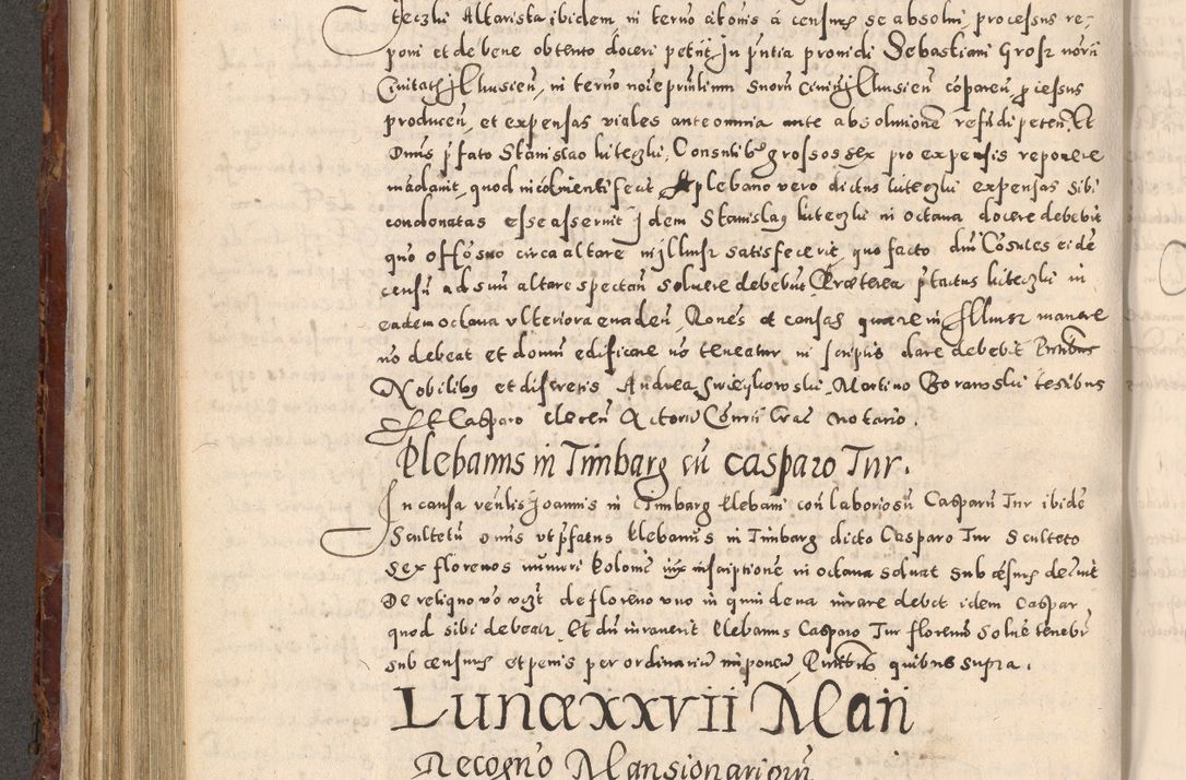 Zdjęcie nr 382 dla obiektu archiwalnego: Acta actorum causarum sententiarum tam diffinitivarum quam interloquutoriarum decretorum obligationum quietationum, constitutionum procuratorum etc. etc. coram Reverendo Domino Stanislao Manieczki Sacratissimi Corporis Christi Cazimiriae Praeposito Viccario in Spiritualibus ac Officiali Generali Cracoviensi ad Annum Domini Millesimum Quingentesimum Octuagesimum Tercium indictione undecima pontificatus Sanctissimi in Christo Patris Domini Nostri Domini Gregorii Divina Providentia Papae Tredecimi Anno ipsius duodecima faeliciter inchoantur 