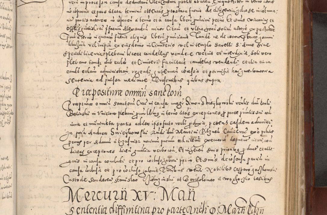 Zdjęcie nr 379 dla obiektu archiwalnego: Acta actorum causarum sententiarum tam diffinitivarum quam interloquutoriarum decretorum obligationum quietationum, constitutionum procuratorum etc. etc. coram Reverendo Domino Stanislao Manieczki Sacratissimi Corporis Christi Cazimiriae Praeposito Viccario in Spiritualibus ac Officiali Generali Cracoviensi ad Annum Domini Millesimum Quingentesimum Octuagesimum Tercium indictione undecima pontificatus Sanctissimi in Christo Patris Domini Nostri Domini Gregorii Divina Providentia Papae Tredecimi Anno ipsius duodecima faeliciter inchoantur 