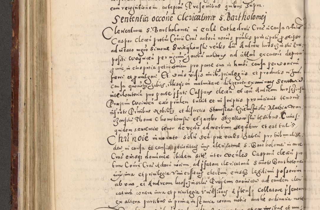 Zdjęcie nr 374 dla obiektu archiwalnego: Acta actorum causarum sententiarum tam diffinitivarum quam interloquutoriarum decretorum obligationum quietationum, constitutionum procuratorum etc. etc. coram Reverendo Domino Stanislao Manieczki Sacratissimi Corporis Christi Cazimiriae Praeposito Viccario in Spiritualibus ac Officiali Generali Cracoviensi ad Annum Domini Millesimum Quingentesimum Octuagesimum Tercium indictione undecima pontificatus Sanctissimi in Christo Patris Domini Nostri Domini Gregorii Divina Providentia Papae Tredecimi Anno ipsius duodecima faeliciter inchoantur 