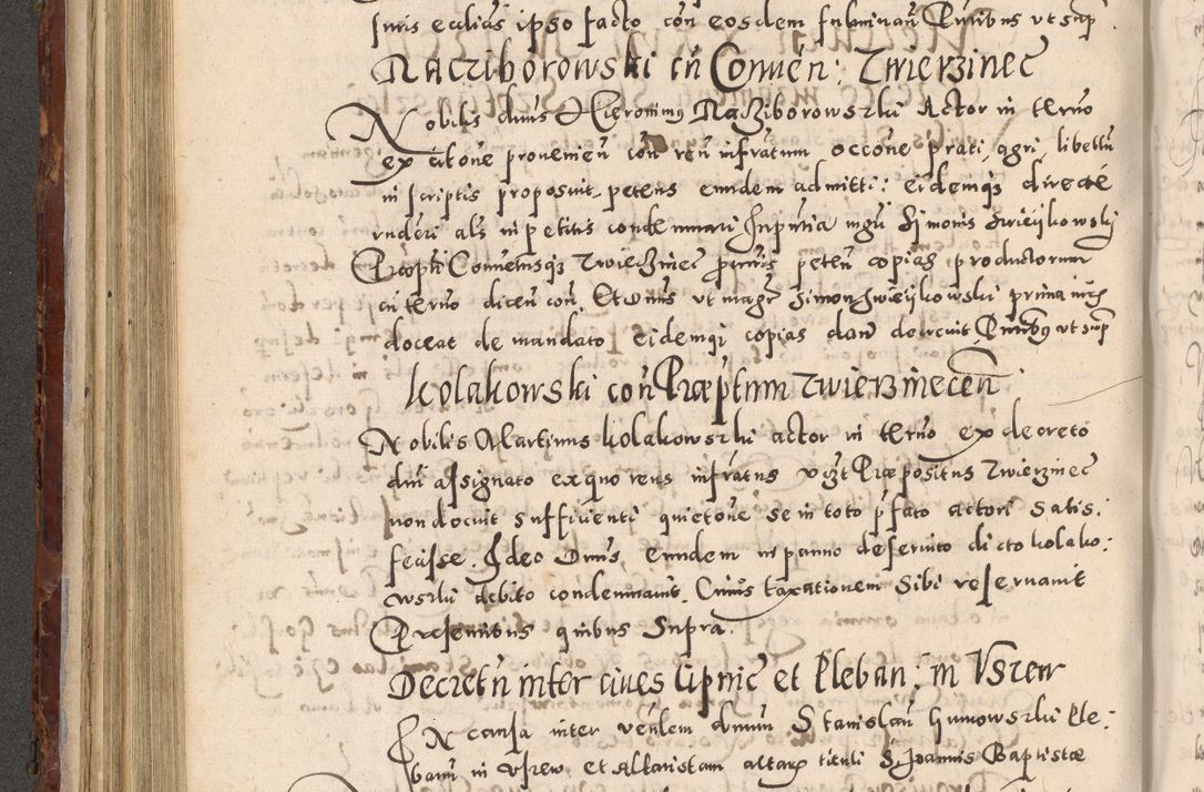 Zdjęcie nr 366 dla obiektu archiwalnego: Acta actorum causarum sententiarum tam diffinitivarum quam interloquutoriarum decretorum obligationum quietationum, constitutionum procuratorum etc. etc. coram Reverendo Domino Stanislao Manieczki Sacratissimi Corporis Christi Cazimiriae Praeposito Viccario in Spiritualibus ac Officiali Generali Cracoviensi ad Annum Domini Millesimum Quingentesimum Octuagesimum Tercium indictione undecima pontificatus Sanctissimi in Christo Patris Domini Nostri Domini Gregorii Divina Providentia Papae Tredecimi Anno ipsius duodecima faeliciter inchoantur 