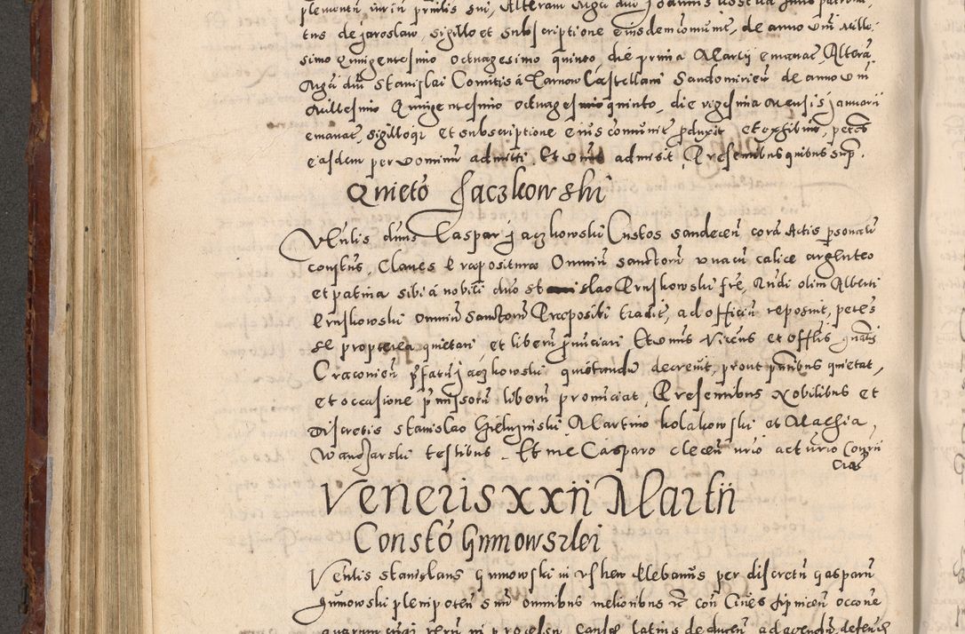 Zdjęcie nr 362 dla obiektu archiwalnego: Acta actorum causarum sententiarum tam diffinitivarum quam interloquutoriarum decretorum obligationum quietationum, constitutionum procuratorum etc. etc. coram Reverendo Domino Stanislao Manieczki Sacratissimi Corporis Christi Cazimiriae Praeposito Viccario in Spiritualibus ac Officiali Generali Cracoviensi ad Annum Domini Millesimum Quingentesimum Octuagesimum Tercium indictione undecima pontificatus Sanctissimi in Christo Patris Domini Nostri Domini Gregorii Divina Providentia Papae Tredecimi Anno ipsius duodecima faeliciter inchoantur 