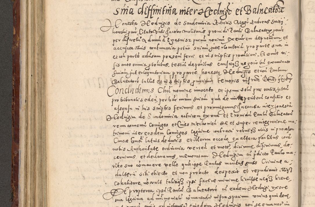 Zdjęcie nr 328 dla obiektu archiwalnego: Acta actorum causarum sententiarum tam diffinitivarum quam interloquutoriarum decretorum obligationum quietationum, constitutionum procuratorum etc. etc. coram Reverendo Domino Stanislao Manieczki Sacratissimi Corporis Christi Cazimiriae Praeposito Viccario in Spiritualibus ac Officiali Generali Cracoviensi ad Annum Domini Millesimum Quingentesimum Octuagesimum Tercium indictione undecima pontificatus Sanctissimi in Christo Patris Domini Nostri Domini Gregorii Divina Providentia Papae Tredecimi Anno ipsius duodecima faeliciter inchoantur 