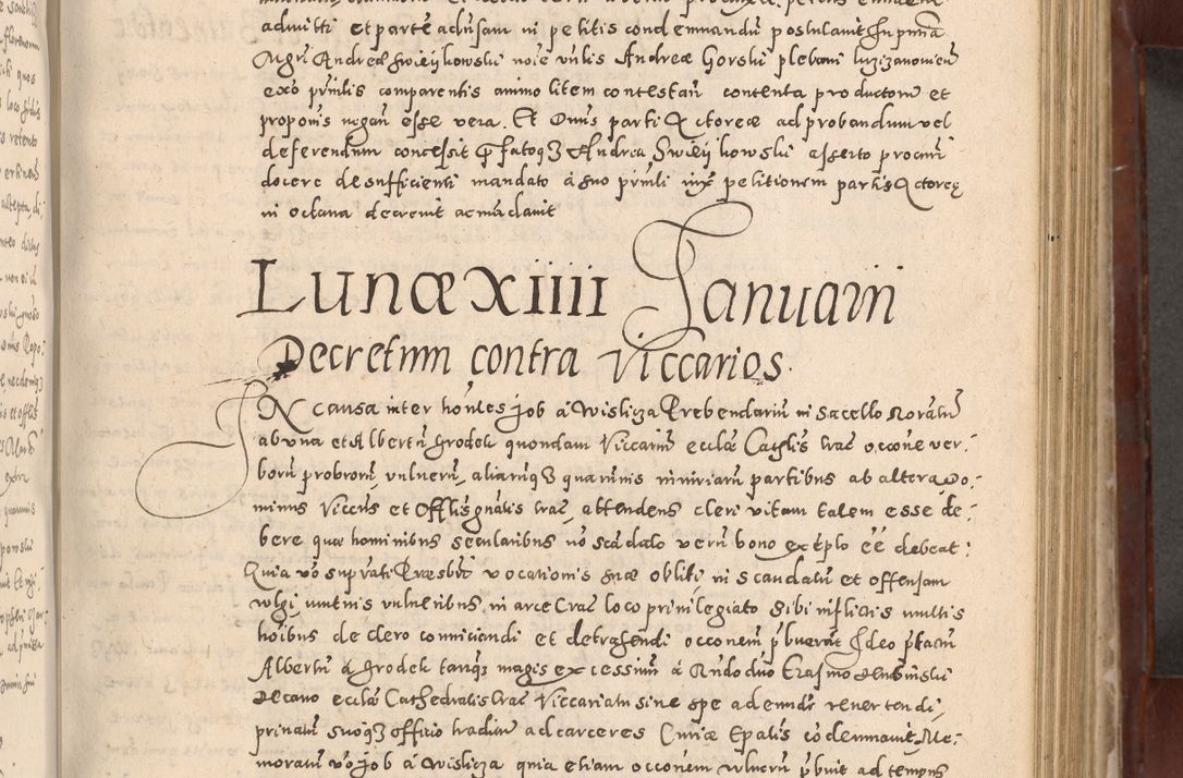 Zdjęcie nr 327 dla obiektu archiwalnego: Acta actorum causarum sententiarum tam diffinitivarum quam interloquutoriarum decretorum obligationum quietationum, constitutionum procuratorum etc. etc. coram Reverendo Domino Stanislao Manieczki Sacratissimi Corporis Christi Cazimiriae Praeposito Viccario in Spiritualibus ac Officiali Generali Cracoviensi ad Annum Domini Millesimum Quingentesimum Octuagesimum Tercium indictione undecima pontificatus Sanctissimi in Christo Patris Domini Nostri Domini Gregorii Divina Providentia Papae Tredecimi Anno ipsius duodecima faeliciter inchoantur 
