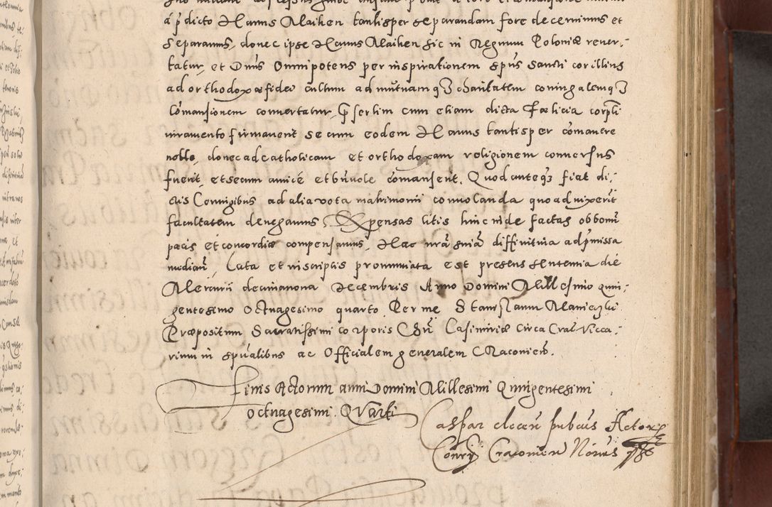Zdjęcie nr 317 dla obiektu archiwalnego: Acta actorum causarum sententiarum tam diffinitivarum quam interloquutoriarum decretorum obligationum quietationum, constitutionum procuratorum etc. etc. coram Reverendo Domino Stanislao Manieczki Sacratissimi Corporis Christi Cazimiriae Praeposito Viccario in Spiritualibus ac Officiali Generali Cracoviensi ad Annum Domini Millesimum Quingentesimum Octuagesimum Tercium indictione undecima pontificatus Sanctissimi in Christo Patris Domini Nostri Domini Gregorii Divina Providentia Papae Tredecimi Anno ipsius duodecima faeliciter inchoantur 