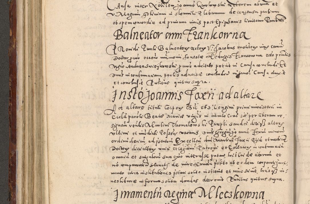 Zdjęcie nr 312 dla obiektu archiwalnego: Acta actorum causarum sententiarum tam diffinitivarum quam interloquutoriarum decretorum obligationum quietationum, constitutionum procuratorum etc. etc. coram Reverendo Domino Stanislao Manieczki Sacratissimi Corporis Christi Cazimiriae Praeposito Viccario in Spiritualibus ac Officiali Generali Cracoviensi ad Annum Domini Millesimum Quingentesimum Octuagesimum Tercium indictione undecima pontificatus Sanctissimi in Christo Patris Domini Nostri Domini Gregorii Divina Providentia Papae Tredecimi Anno ipsius duodecima faeliciter inchoantur 