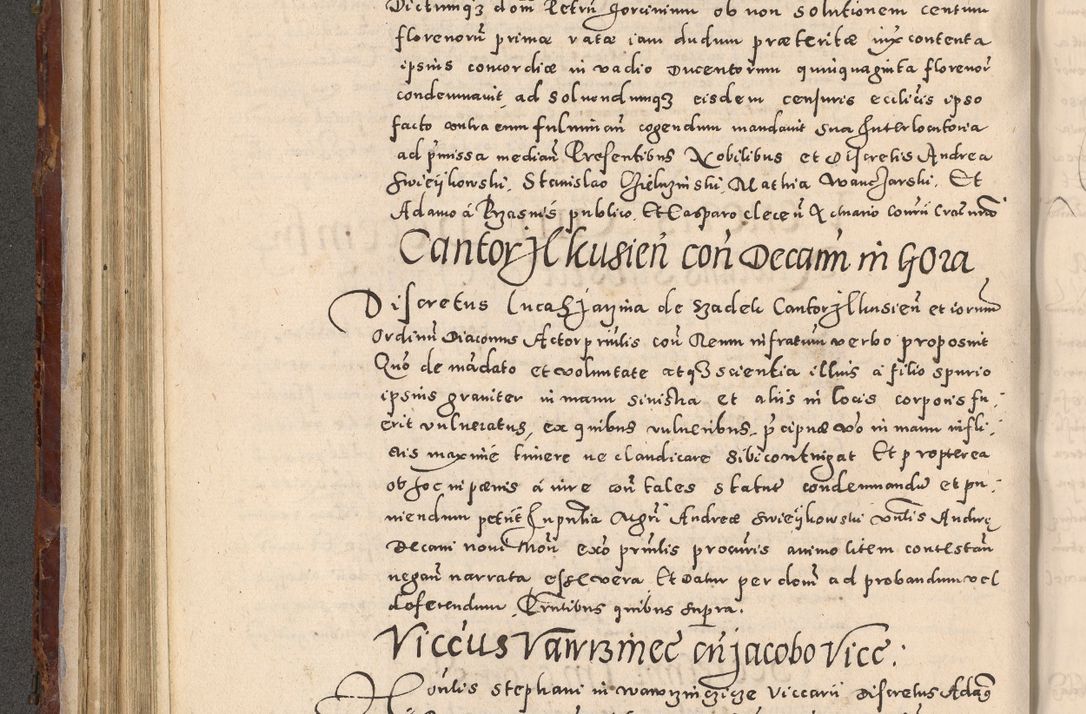 Zdjęcie nr 308 dla obiektu archiwalnego: Acta actorum causarum sententiarum tam diffinitivarum quam interloquutoriarum decretorum obligationum quietationum, constitutionum procuratorum etc. etc. coram Reverendo Domino Stanislao Manieczki Sacratissimi Corporis Christi Cazimiriae Praeposito Viccario in Spiritualibus ac Officiali Generali Cracoviensi ad Annum Domini Millesimum Quingentesimum Octuagesimum Tercium indictione undecima pontificatus Sanctissimi in Christo Patris Domini Nostri Domini Gregorii Divina Providentia Papae Tredecimi Anno ipsius duodecima faeliciter inchoantur 