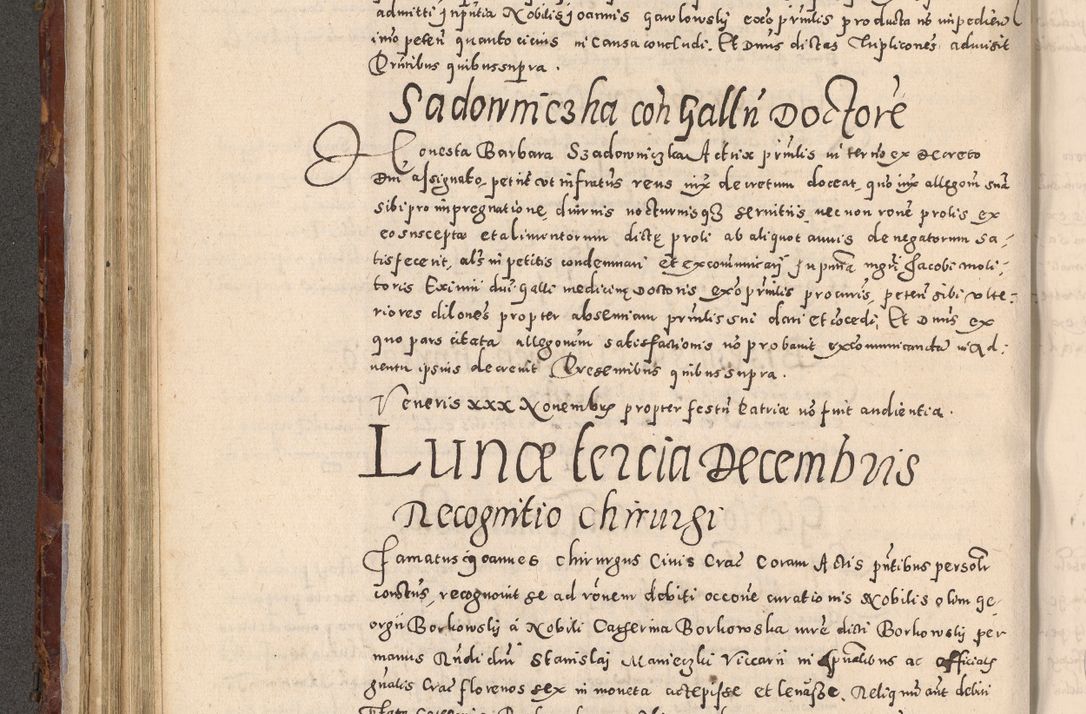 Zdjęcie nr 298 dla obiektu archiwalnego: Acta actorum causarum sententiarum tam diffinitivarum quam interloquutoriarum decretorum obligationum quietationum, constitutionum procuratorum etc. etc. coram Reverendo Domino Stanislao Manieczki Sacratissimi Corporis Christi Cazimiriae Praeposito Viccario in Spiritualibus ac Officiali Generali Cracoviensi ad Annum Domini Millesimum Quingentesimum Octuagesimum Tercium indictione undecima pontificatus Sanctissimi in Christo Patris Domini Nostri Domini Gregorii Divina Providentia Papae Tredecimi Anno ipsius duodecima faeliciter inchoantur 