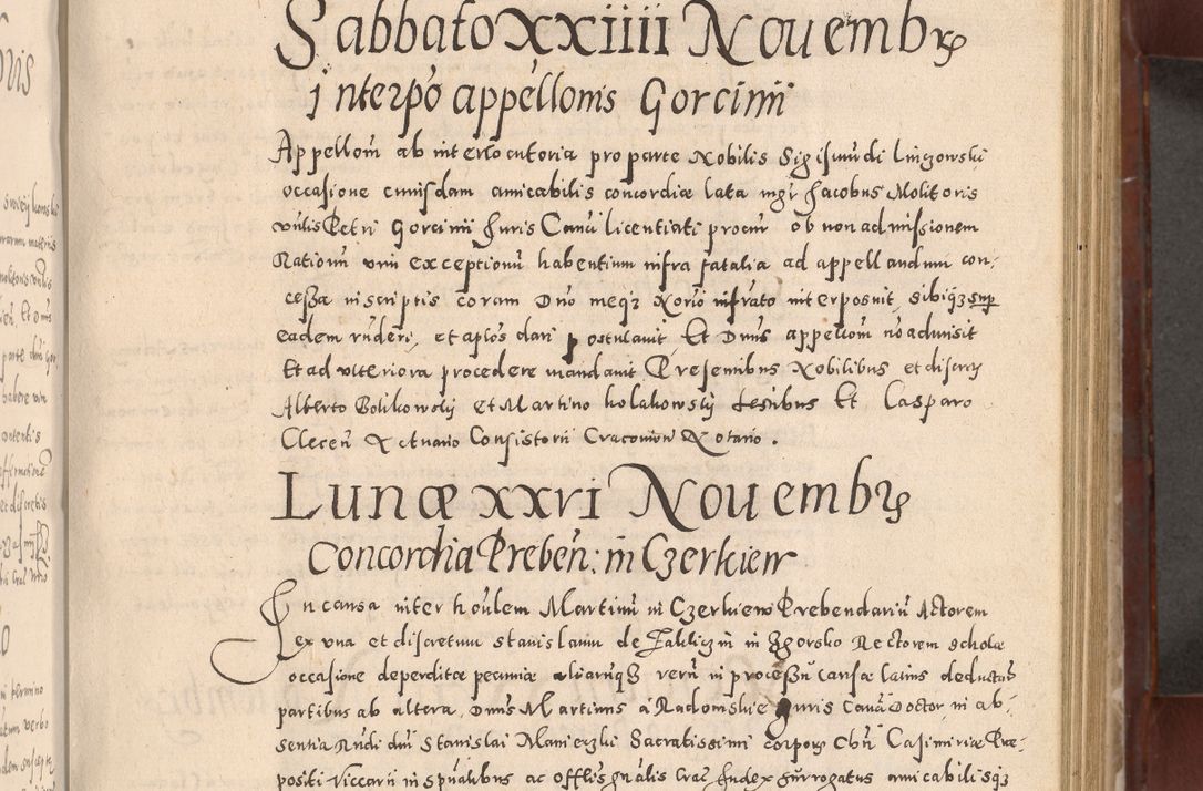 Zdjęcie nr 295 dla obiektu archiwalnego: Acta actorum causarum sententiarum tam diffinitivarum quam interloquutoriarum decretorum obligationum quietationum, constitutionum procuratorum etc. etc. coram Reverendo Domino Stanislao Manieczki Sacratissimi Corporis Christi Cazimiriae Praeposito Viccario in Spiritualibus ac Officiali Generali Cracoviensi ad Annum Domini Millesimum Quingentesimum Octuagesimum Tercium indictione undecima pontificatus Sanctissimi in Christo Patris Domini Nostri Domini Gregorii Divina Providentia Papae Tredecimi Anno ipsius duodecima faeliciter inchoantur 