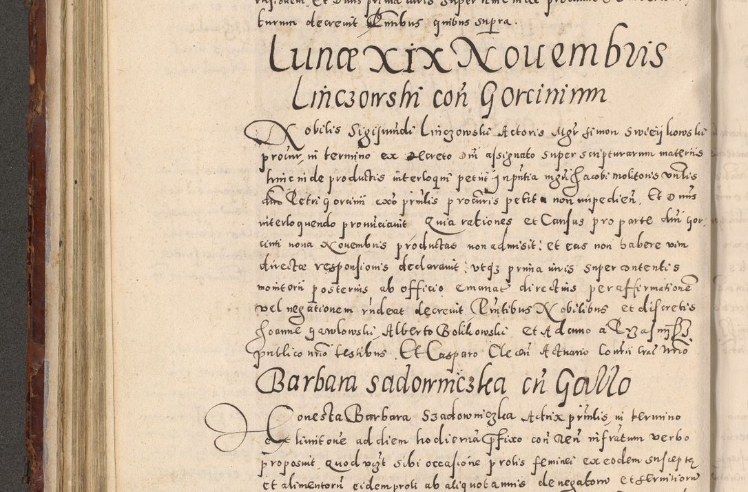 Zdjęcie nr 294 dla obiektu archiwalnego: Acta actorum causarum sententiarum tam diffinitivarum quam interloquutoriarum decretorum obligationum quietationum, constitutionum procuratorum etc. etc. coram Reverendo Domino Stanislao Manieczki Sacratissimi Corporis Christi Cazimiriae Praeposito Viccario in Spiritualibus ac Officiali Generali Cracoviensi ad Annum Domini Millesimum Quingentesimum Octuagesimum Tercium indictione undecima pontificatus Sanctissimi in Christo Patris Domini Nostri Domini Gregorii Divina Providentia Papae Tredecimi Anno ipsius duodecima faeliciter inchoantur 