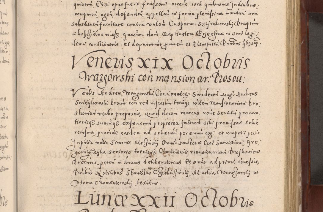 Zdjęcie nr 275 dla obiektu archiwalnego: Acta actorum causarum sententiarum tam diffinitivarum quam interloquutoriarum decretorum obligationum quietationum, constitutionum procuratorum etc. etc. coram Reverendo Domino Stanislao Manieczki Sacratissimi Corporis Christi Cazimiriae Praeposito Viccario in Spiritualibus ac Officiali Generali Cracoviensi ad Annum Domini Millesimum Quingentesimum Octuagesimum Tercium indictione undecima pontificatus Sanctissimi in Christo Patris Domini Nostri Domini Gregorii Divina Providentia Papae Tredecimi Anno ipsius duodecima faeliciter inchoantur 
