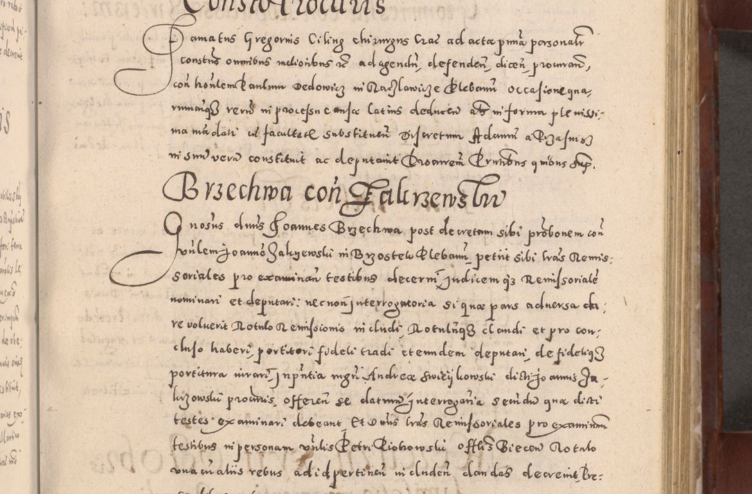 Zdjęcie nr 273 dla obiektu archiwalnego: Acta actorum causarum sententiarum tam diffinitivarum quam interloquutoriarum decretorum obligationum quietationum, constitutionum procuratorum etc. etc. coram Reverendo Domino Stanislao Manieczki Sacratissimi Corporis Christi Cazimiriae Praeposito Viccario in Spiritualibus ac Officiali Generali Cracoviensi ad Annum Domini Millesimum Quingentesimum Octuagesimum Tercium indictione undecima pontificatus Sanctissimi in Christo Patris Domini Nostri Domini Gregorii Divina Providentia Papae Tredecimi Anno ipsius duodecima faeliciter inchoantur 