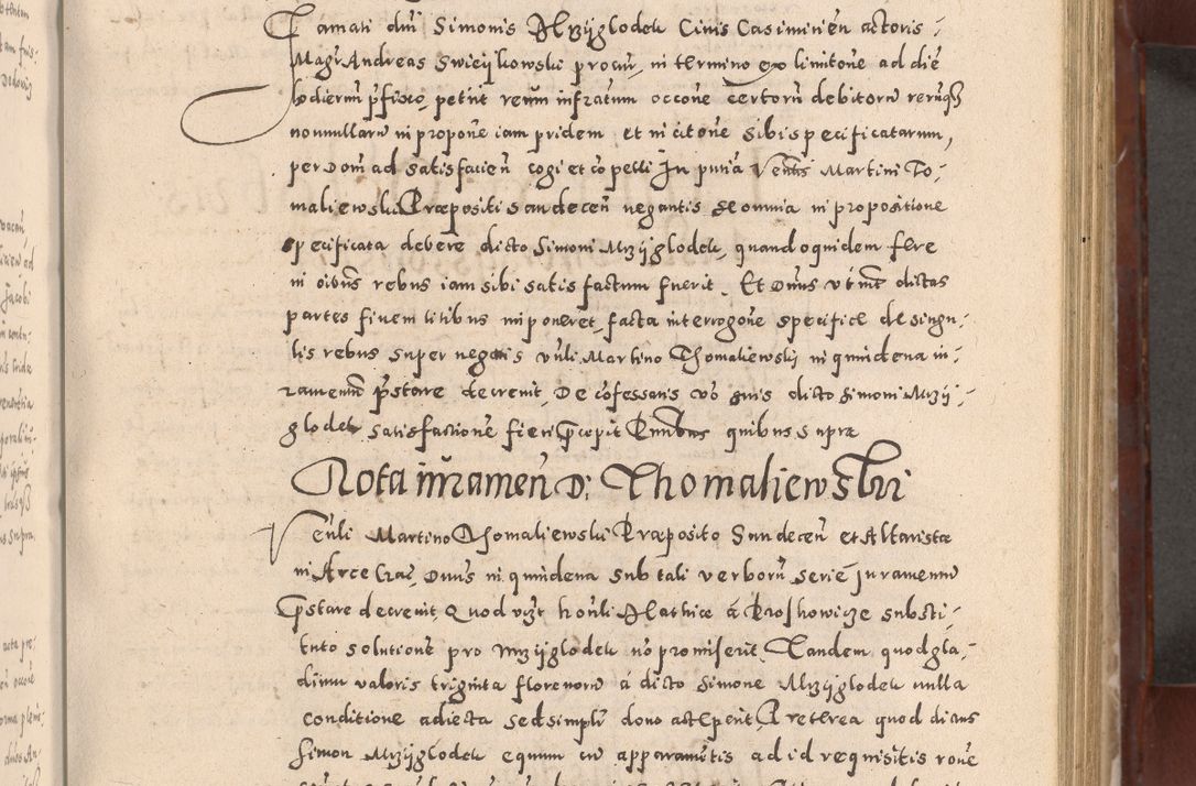 Zdjęcie nr 271 dla obiektu archiwalnego: Acta actorum causarum sententiarum tam diffinitivarum quam interloquutoriarum decretorum obligationum quietationum, constitutionum procuratorum etc. etc. coram Reverendo Domino Stanislao Manieczki Sacratissimi Corporis Christi Cazimiriae Praeposito Viccario in Spiritualibus ac Officiali Generali Cracoviensi ad Annum Domini Millesimum Quingentesimum Octuagesimum Tercium indictione undecima pontificatus Sanctissimi in Christo Patris Domini Nostri Domini Gregorii Divina Providentia Papae Tredecimi Anno ipsius duodecima faeliciter inchoantur 