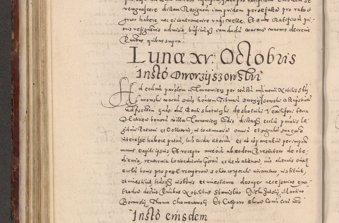 Zdjęcie nr 272 dla obiektu archiwalnego: Acta actorum causarum sententiarum tam diffinitivarum quam interloquutoriarum decretorum obligationum quietationum, constitutionum procuratorum etc. etc. coram Reverendo Domino Stanislao Manieczki Sacratissimi Corporis Christi Cazimiriae Praeposito Viccario in Spiritualibus ac Officiali Generali Cracoviensi ad Annum Domini Millesimum Quingentesimum Octuagesimum Tercium indictione undecima pontificatus Sanctissimi in Christo Patris Domini Nostri Domini Gregorii Divina Providentia Papae Tredecimi Anno ipsius duodecima faeliciter inchoantur 