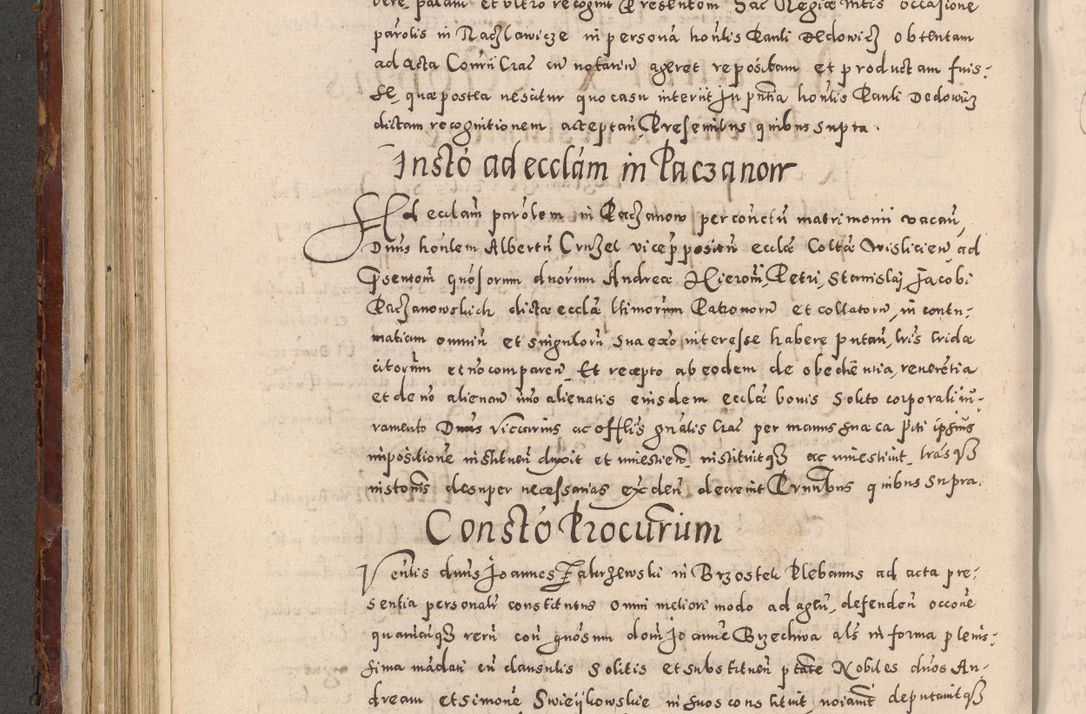 Zdjęcie nr 270 dla obiektu archiwalnego: Acta actorum causarum sententiarum tam diffinitivarum quam interloquutoriarum decretorum obligationum quietationum, constitutionum procuratorum etc. etc. coram Reverendo Domino Stanislao Manieczki Sacratissimi Corporis Christi Cazimiriae Praeposito Viccario in Spiritualibus ac Officiali Generali Cracoviensi ad Annum Domini Millesimum Quingentesimum Octuagesimum Tercium indictione undecima pontificatus Sanctissimi in Christo Patris Domini Nostri Domini Gregorii Divina Providentia Papae Tredecimi Anno ipsius duodecima faeliciter inchoantur 