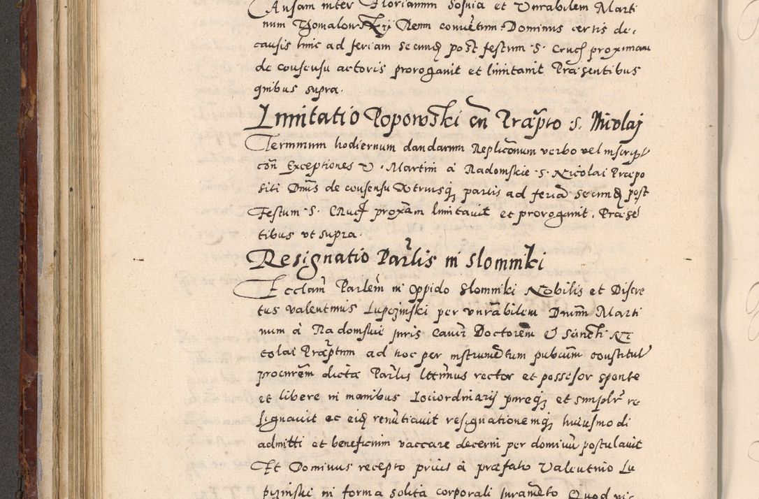 Zdjęcie nr 240 dla obiektu archiwalnego: Acta actorum causarum sententiarum tam diffinitivarum quam interloquutoriarum decretorum obligationum quietationum, constitutionum procuratorum etc. etc. coram Reverendo Domino Stanislao Manieczki Sacratissimi Corporis Christi Cazimiriae Praeposito Viccario in Spiritualibus ac Officiali Generali Cracoviensi ad Annum Domini Millesimum Quingentesimum Octuagesimum Tercium indictione undecima pontificatus Sanctissimi in Christo Patris Domini Nostri Domini Gregorii Divina Providentia Papae Tredecimi Anno ipsius duodecima faeliciter inchoantur 