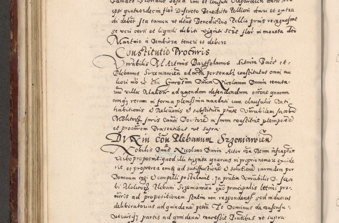 Zdjęcie nr 236 dla obiektu archiwalnego: Acta actorum causarum sententiarum tam diffinitivarum quam interloquutoriarum decretorum obligationum quietationum, constitutionum procuratorum etc. etc. coram Reverendo Domino Stanislao Manieczki Sacratissimi Corporis Christi Cazimiriae Praeposito Viccario in Spiritualibus ac Officiali Generali Cracoviensi ad Annum Domini Millesimum Quingentesimum Octuagesimum Tercium indictione undecima pontificatus Sanctissimi in Christo Patris Domini Nostri Domini Gregorii Divina Providentia Papae Tredecimi Anno ipsius duodecima faeliciter inchoantur 