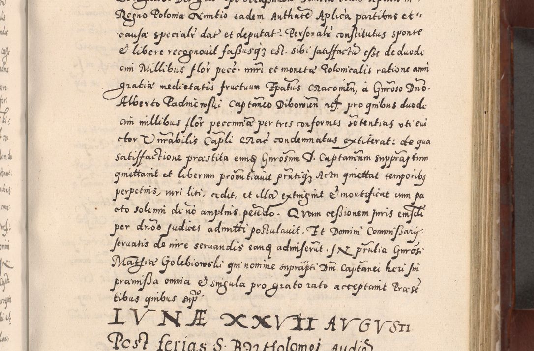 Zdjęcie nr 221 dla obiektu archiwalnego: Acta actorum causarum sententiarum tam diffinitivarum quam interloquutoriarum decretorum obligationum quietationum, constitutionum procuratorum etc. etc. coram Reverendo Domino Stanislao Manieczki Sacratissimi Corporis Christi Cazimiriae Praeposito Viccario in Spiritualibus ac Officiali Generali Cracoviensi ad Annum Domini Millesimum Quingentesimum Octuagesimum Tercium indictione undecima pontificatus Sanctissimi in Christo Patris Domini Nostri Domini Gregorii Divina Providentia Papae Tredecimi Anno ipsius duodecima faeliciter inchoantur 