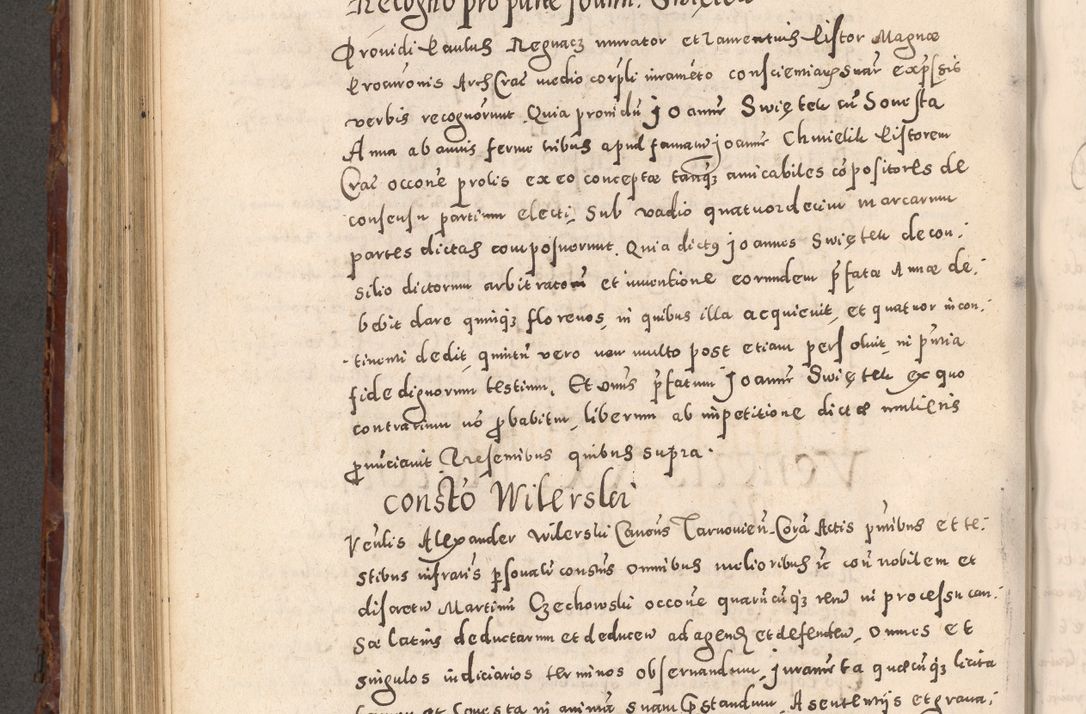 Zdjęcie nr 578 dla obiektu archiwalnego: Acta actorum causarum sententiarum tam diffinitivarum quam interloquutoriarum decretorum obligationum quietationum, constitutionum procuratorum etc. etc. coram Reverendo Domino Stanislao Manieczki Sacratissimi Corporis Christi Cazimiriae Praeposito Viccario in Spiritualibus ac Officiali Generali Cracoviensi ad Annum Domini Millesimum Quingentesimum Octuagesimum Tercium indictione undecima pontificatus Sanctissimi in Christo Patris Domini Nostri Domini Gregorii Divina Providentia Papae Tredecimi Anno ipsius duodecima faeliciter inchoantur 