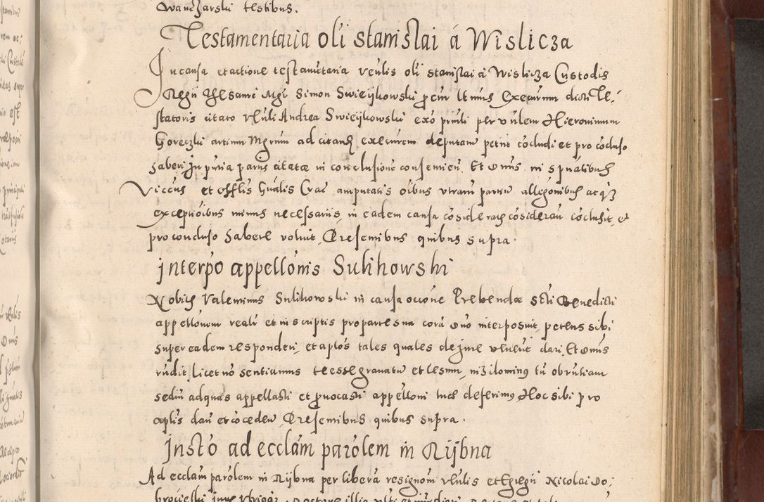 Zdjęcie nr 573 dla obiektu archiwalnego: Acta actorum causarum sententiarum tam diffinitivarum quam interloquutoriarum decretorum obligationum quietationum, constitutionum procuratorum etc. etc. coram Reverendo Domino Stanislao Manieczki Sacratissimi Corporis Christi Cazimiriae Praeposito Viccario in Spiritualibus ac Officiali Generali Cracoviensi ad Annum Domini Millesimum Quingentesimum Octuagesimum Tercium indictione undecima pontificatus Sanctissimi in Christo Patris Domini Nostri Domini Gregorii Divina Providentia Papae Tredecimi Anno ipsius duodecima faeliciter inchoantur 