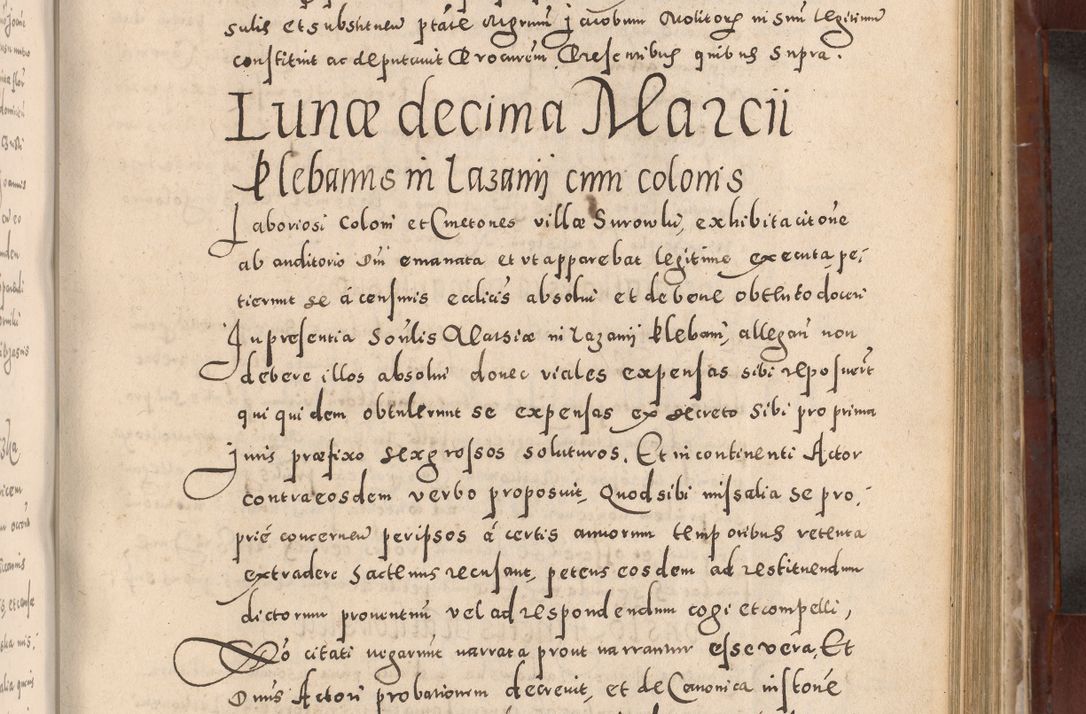 Zdjęcie nr 565 dla obiektu archiwalnego: Acta actorum causarum sententiarum tam diffinitivarum quam interloquutoriarum decretorum obligationum quietationum, constitutionum procuratorum etc. etc. coram Reverendo Domino Stanislao Manieczki Sacratissimi Corporis Christi Cazimiriae Praeposito Viccario in Spiritualibus ac Officiali Generali Cracoviensi ad Annum Domini Millesimum Quingentesimum Octuagesimum Tercium indictione undecima pontificatus Sanctissimi in Christo Patris Domini Nostri Domini Gregorii Divina Providentia Papae Tredecimi Anno ipsius duodecima faeliciter inchoantur 