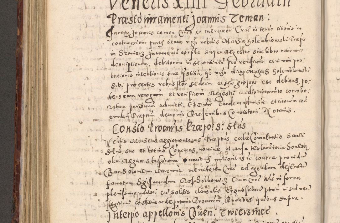 Zdjęcie nr 546 dla obiektu archiwalnego: Acta actorum causarum sententiarum tam diffinitivarum quam interloquutoriarum decretorum obligationum quietationum, constitutionum procuratorum etc. etc. coram Reverendo Domino Stanislao Manieczki Sacratissimi Corporis Christi Cazimiriae Praeposito Viccario in Spiritualibus ac Officiali Generali Cracoviensi ad Annum Domini Millesimum Quingentesimum Octuagesimum Tercium indictione undecima pontificatus Sanctissimi in Christo Patris Domini Nostri Domini Gregorii Divina Providentia Papae Tredecimi Anno ipsius duodecima faeliciter inchoantur 