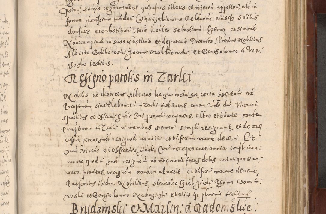 Zdjęcie nr 535 dla obiektu archiwalnego: Acta actorum causarum sententiarum tam diffinitivarum quam interloquutoriarum decretorum obligationum quietationum, constitutionum procuratorum etc. etc. coram Reverendo Domino Stanislao Manieczki Sacratissimi Corporis Christi Cazimiriae Praeposito Viccario in Spiritualibus ac Officiali Generali Cracoviensi ad Annum Domini Millesimum Quingentesimum Octuagesimum Tercium indictione undecima pontificatus Sanctissimi in Christo Patris Domini Nostri Domini Gregorii Divina Providentia Papae Tredecimi Anno ipsius duodecima faeliciter inchoantur 