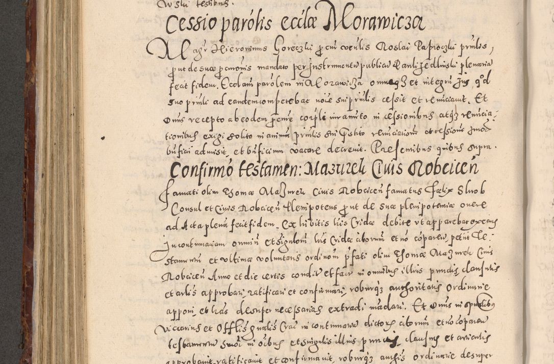 Zdjęcie nr 534 dla obiektu archiwalnego: Acta actorum causarum sententiarum tam diffinitivarum quam interloquutoriarum decretorum obligationum quietationum, constitutionum procuratorum etc. etc. coram Reverendo Domino Stanislao Manieczki Sacratissimi Corporis Christi Cazimiriae Praeposito Viccario in Spiritualibus ac Officiali Generali Cracoviensi ad Annum Domini Millesimum Quingentesimum Octuagesimum Tercium indictione undecima pontificatus Sanctissimi in Christo Patris Domini Nostri Domini Gregorii Divina Providentia Papae Tredecimi Anno ipsius duodecima faeliciter inchoantur 