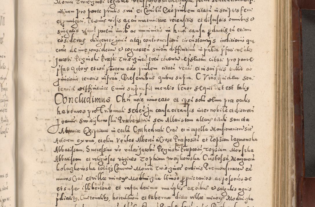 Zdjęcie nr 509 dla obiektu archiwalnego: Acta actorum causarum sententiarum tam diffinitivarum quam interloquutoriarum decretorum obligationum quietationum, constitutionum procuratorum etc. etc. coram Reverendo Domino Stanislao Manieczki Sacratissimi Corporis Christi Cazimiriae Praeposito Viccario in Spiritualibus ac Officiali Generali Cracoviensi ad Annum Domini Millesimum Quingentesimum Octuagesimum Tercium indictione undecima pontificatus Sanctissimi in Christo Patris Domini Nostri Domini Gregorii Divina Providentia Papae Tredecimi Anno ipsius duodecima faeliciter inchoantur 