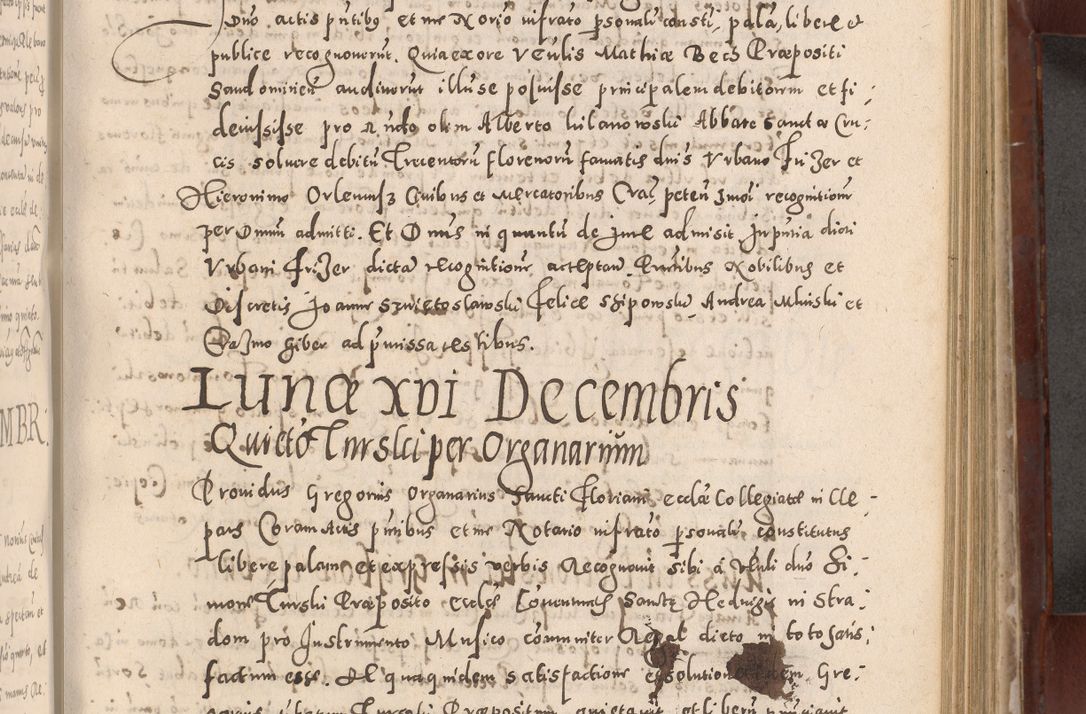 Zdjęcie nr 501 dla obiektu archiwalnego: Acta actorum causarum sententiarum tam diffinitivarum quam interloquutoriarum decretorum obligationum quietationum, constitutionum procuratorum etc. etc. coram Reverendo Domino Stanislao Manieczki Sacratissimi Corporis Christi Cazimiriae Praeposito Viccario in Spiritualibus ac Officiali Generali Cracoviensi ad Annum Domini Millesimum Quingentesimum Octuagesimum Tercium indictione undecima pontificatus Sanctissimi in Christo Patris Domini Nostri Domini Gregorii Divina Providentia Papae Tredecimi Anno ipsius duodecima faeliciter inchoantur 