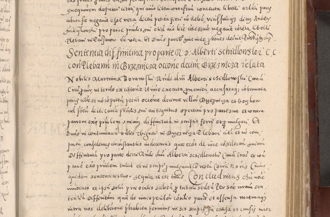Zdjęcie nr 499 dla obiektu archiwalnego: Acta actorum causarum sententiarum tam diffinitivarum quam interloquutoriarum decretorum obligationum quietationum, constitutionum procuratorum etc. etc. coram Reverendo Domino Stanislao Manieczki Sacratissimi Corporis Christi Cazimiriae Praeposito Viccario in Spiritualibus ac Officiali Generali Cracoviensi ad Annum Domini Millesimum Quingentesimum Octuagesimum Tercium indictione undecima pontificatus Sanctissimi in Christo Patris Domini Nostri Domini Gregorii Divina Providentia Papae Tredecimi Anno ipsius duodecima faeliciter inchoantur 