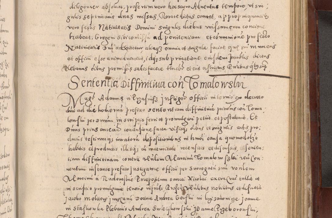 Zdjęcie nr 493 dla obiektu archiwalnego: Acta actorum causarum sententiarum tam diffinitivarum quam interloquutoriarum decretorum obligationum quietationum, constitutionum procuratorum etc. etc. coram Reverendo Domino Stanislao Manieczki Sacratissimi Corporis Christi Cazimiriae Praeposito Viccario in Spiritualibus ac Officiali Generali Cracoviensi ad Annum Domini Millesimum Quingentesimum Octuagesimum Tercium indictione undecima pontificatus Sanctissimi in Christo Patris Domini Nostri Domini Gregorii Divina Providentia Papae Tredecimi Anno ipsius duodecima faeliciter inchoantur 