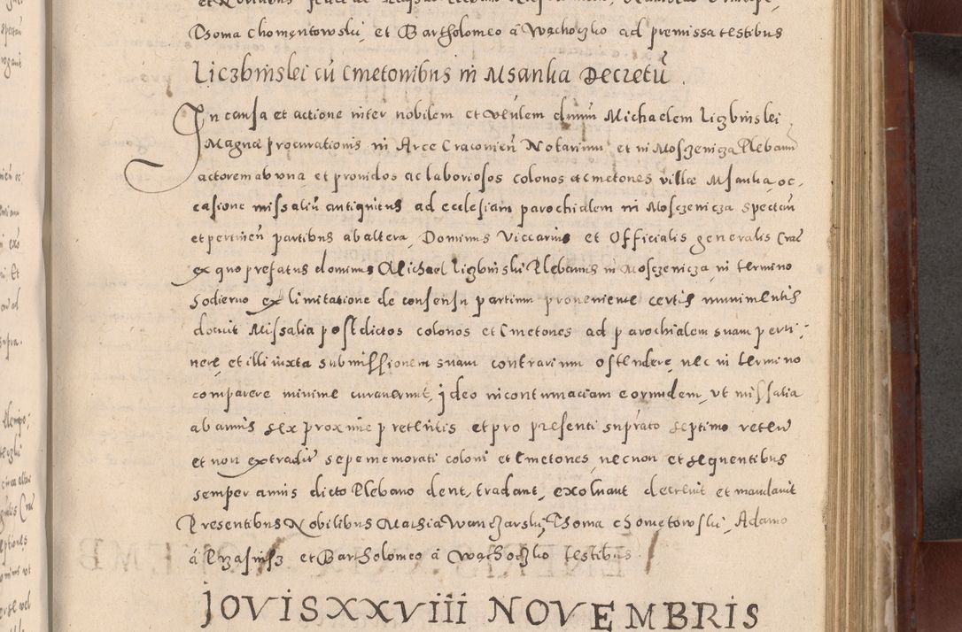 Zdjęcie nr 489 dla obiektu archiwalnego: Acta actorum causarum sententiarum tam diffinitivarum quam interloquutoriarum decretorum obligationum quietationum, constitutionum procuratorum etc. etc. coram Reverendo Domino Stanislao Manieczki Sacratissimi Corporis Christi Cazimiriae Praeposito Viccario in Spiritualibus ac Officiali Generali Cracoviensi ad Annum Domini Millesimum Quingentesimum Octuagesimum Tercium indictione undecima pontificatus Sanctissimi in Christo Patris Domini Nostri Domini Gregorii Divina Providentia Papae Tredecimi Anno ipsius duodecima faeliciter inchoantur 
