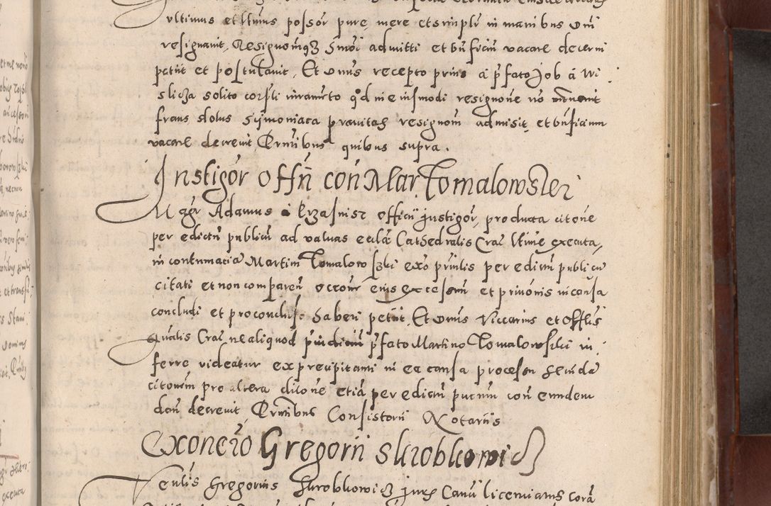 Zdjęcie nr 479 dla obiektu archiwalnego: Acta actorum causarum sententiarum tam diffinitivarum quam interloquutoriarum decretorum obligationum quietationum, constitutionum procuratorum etc. etc. coram Reverendo Domino Stanislao Manieczki Sacratissimi Corporis Christi Cazimiriae Praeposito Viccario in Spiritualibus ac Officiali Generali Cracoviensi ad Annum Domini Millesimum Quingentesimum Octuagesimum Tercium indictione undecima pontificatus Sanctissimi in Christo Patris Domini Nostri Domini Gregorii Divina Providentia Papae Tredecimi Anno ipsius duodecima faeliciter inchoantur 