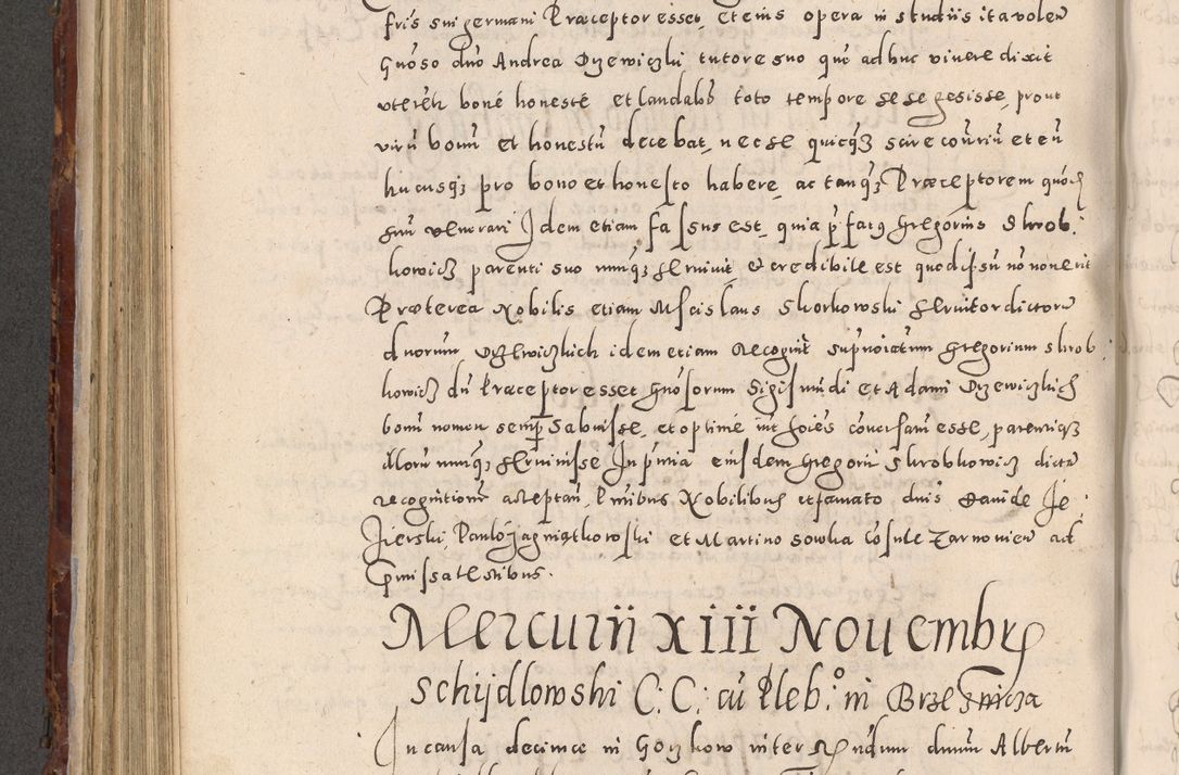 Zdjęcie nr 476 dla obiektu archiwalnego: Acta actorum causarum sententiarum tam diffinitivarum quam interloquutoriarum decretorum obligationum quietationum, constitutionum procuratorum etc. etc. coram Reverendo Domino Stanislao Manieczki Sacratissimi Corporis Christi Cazimiriae Praeposito Viccario in Spiritualibus ac Officiali Generali Cracoviensi ad Annum Domini Millesimum Quingentesimum Octuagesimum Tercium indictione undecima pontificatus Sanctissimi in Christo Patris Domini Nostri Domini Gregorii Divina Providentia Papae Tredecimi Anno ipsius duodecima faeliciter inchoantur 
