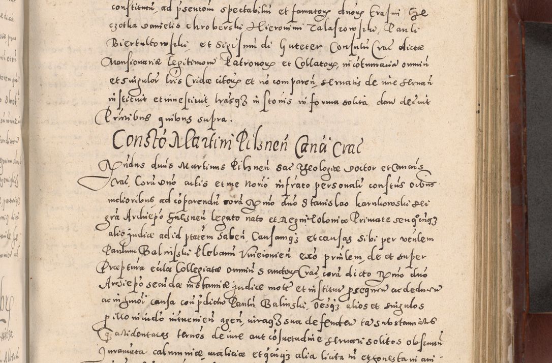 Zdjęcie nr 477 dla obiektu archiwalnego: Acta actorum causarum sententiarum tam diffinitivarum quam interloquutoriarum decretorum obligationum quietationum, constitutionum procuratorum etc. etc. coram Reverendo Domino Stanislao Manieczki Sacratissimi Corporis Christi Cazimiriae Praeposito Viccario in Spiritualibus ac Officiali Generali Cracoviensi ad Annum Domini Millesimum Quingentesimum Octuagesimum Tercium indictione undecima pontificatus Sanctissimi in Christo Patris Domini Nostri Domini Gregorii Divina Providentia Papae Tredecimi Anno ipsius duodecima faeliciter inchoantur 