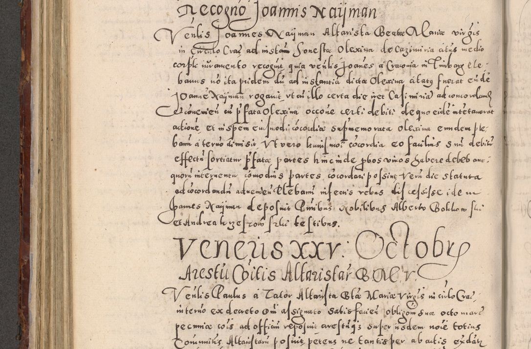 Zdjęcie nr 466 dla obiektu archiwalnego: Acta actorum causarum sententiarum tam diffinitivarum quam interloquutoriarum decretorum obligationum quietationum, constitutionum procuratorum etc. etc. coram Reverendo Domino Stanislao Manieczki Sacratissimi Corporis Christi Cazimiriae Praeposito Viccario in Spiritualibus ac Officiali Generali Cracoviensi ad Annum Domini Millesimum Quingentesimum Octuagesimum Tercium indictione undecima pontificatus Sanctissimi in Christo Patris Domini Nostri Domini Gregorii Divina Providentia Papae Tredecimi Anno ipsius duodecima faeliciter inchoantur 