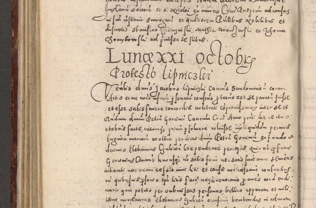 Zdjęcie nr 458 dla obiektu archiwalnego: Acta actorum causarum sententiarum tam diffinitivarum quam interloquutoriarum decretorum obligationum quietationum, constitutionum procuratorum etc. etc. coram Reverendo Domino Stanislao Manieczki Sacratissimi Corporis Christi Cazimiriae Praeposito Viccario in Spiritualibus ac Officiali Generali Cracoviensi ad Annum Domini Millesimum Quingentesimum Octuagesimum Tercium indictione undecima pontificatus Sanctissimi in Christo Patris Domini Nostri Domini Gregorii Divina Providentia Papae Tredecimi Anno ipsius duodecima faeliciter inchoantur 