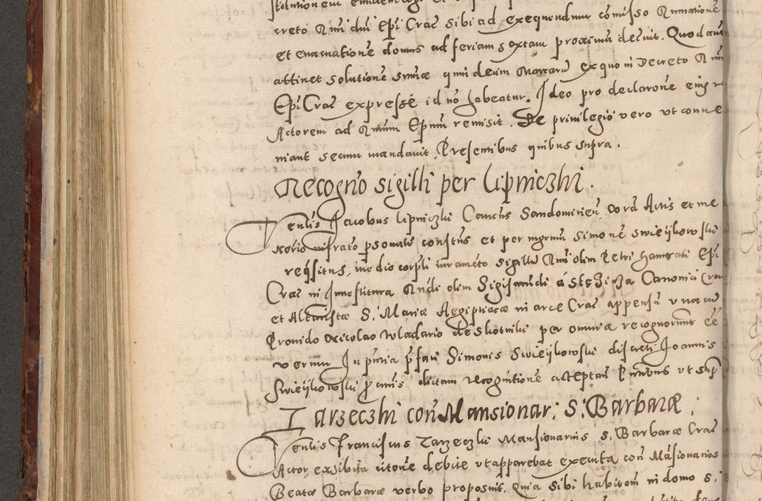 Zdjęcie nr 440 dla obiektu archiwalnego: Acta actorum causarum sententiarum tam diffinitivarum quam interloquutoriarum decretorum obligationum quietationum, constitutionum procuratorum etc. etc. coram Reverendo Domino Stanislao Manieczki Sacratissimi Corporis Christi Cazimiriae Praeposito Viccario in Spiritualibus ac Officiali Generali Cracoviensi ad Annum Domini Millesimum Quingentesimum Octuagesimum Tercium indictione undecima pontificatus Sanctissimi in Christo Patris Domini Nostri Domini Gregorii Divina Providentia Papae Tredecimi Anno ipsius duodecima faeliciter inchoantur 