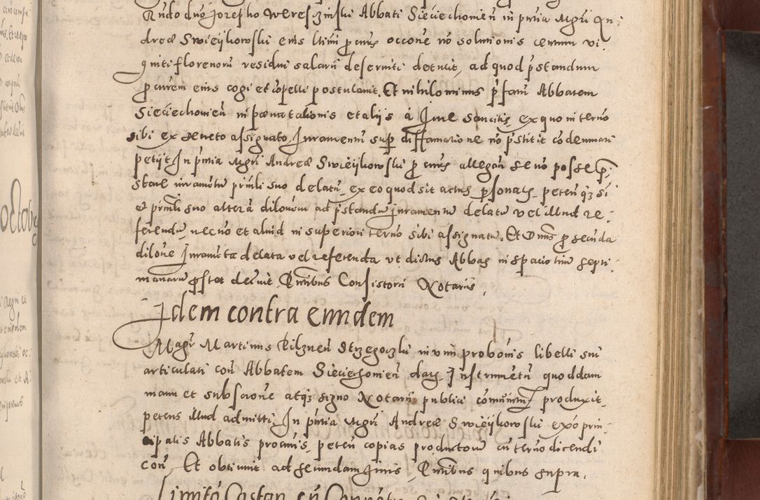 Zdjęcie nr 435 dla obiektu archiwalnego: Acta actorum causarum sententiarum tam diffinitivarum quam interloquutoriarum decretorum obligationum quietationum, constitutionum procuratorum etc. etc. coram Reverendo Domino Stanislao Manieczki Sacratissimi Corporis Christi Cazimiriae Praeposito Viccario in Spiritualibus ac Officiali Generali Cracoviensi ad Annum Domini Millesimum Quingentesimum Octuagesimum Tercium indictione undecima pontificatus Sanctissimi in Christo Patris Domini Nostri Domini Gregorii Divina Providentia Papae Tredecimi Anno ipsius duodecima faeliciter inchoantur 