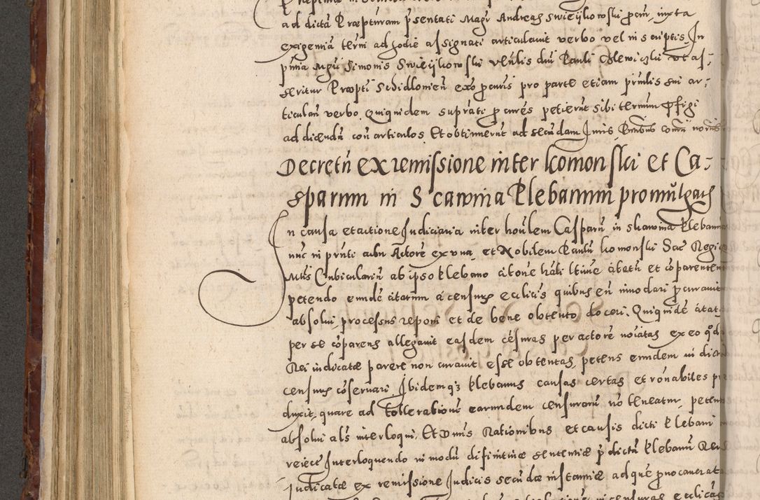 Zdjęcie nr 426 dla obiektu archiwalnego: Acta actorum causarum sententiarum tam diffinitivarum quam interloquutoriarum decretorum obligationum quietationum, constitutionum procuratorum etc. etc. coram Reverendo Domino Stanislao Manieczki Sacratissimi Corporis Christi Cazimiriae Praeposito Viccario in Spiritualibus ac Officiali Generali Cracoviensi ad Annum Domini Millesimum Quingentesimum Octuagesimum Tercium indictione undecima pontificatus Sanctissimi in Christo Patris Domini Nostri Domini Gregorii Divina Providentia Papae Tredecimi Anno ipsius duodecima faeliciter inchoantur 