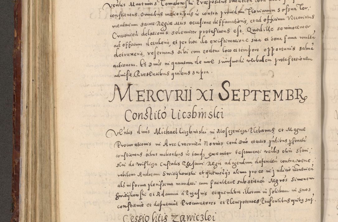 Zdjęcie nr 422 dla obiektu archiwalnego: Acta actorum causarum sententiarum tam diffinitivarum quam interloquutoriarum decretorum obligationum quietationum, constitutionum procuratorum etc. etc. coram Reverendo Domino Stanislao Manieczki Sacratissimi Corporis Christi Cazimiriae Praeposito Viccario in Spiritualibus ac Officiali Generali Cracoviensi ad Annum Domini Millesimum Quingentesimum Octuagesimum Tercium indictione undecima pontificatus Sanctissimi in Christo Patris Domini Nostri Domini Gregorii Divina Providentia Papae Tredecimi Anno ipsius duodecima faeliciter inchoantur 