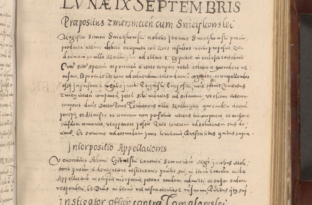 Zdjęcie nr 421 dla obiektu archiwalnego: Acta actorum causarum sententiarum tam diffinitivarum quam interloquutoriarum decretorum obligationum quietationum, constitutionum procuratorum etc. etc. coram Reverendo Domino Stanislao Manieczki Sacratissimi Corporis Christi Cazimiriae Praeposito Viccario in Spiritualibus ac Officiali Generali Cracoviensi ad Annum Domini Millesimum Quingentesimum Octuagesimum Tercium indictione undecima pontificatus Sanctissimi in Christo Patris Domini Nostri Domini Gregorii Divina Providentia Papae Tredecimi Anno ipsius duodecima faeliciter inchoantur 
