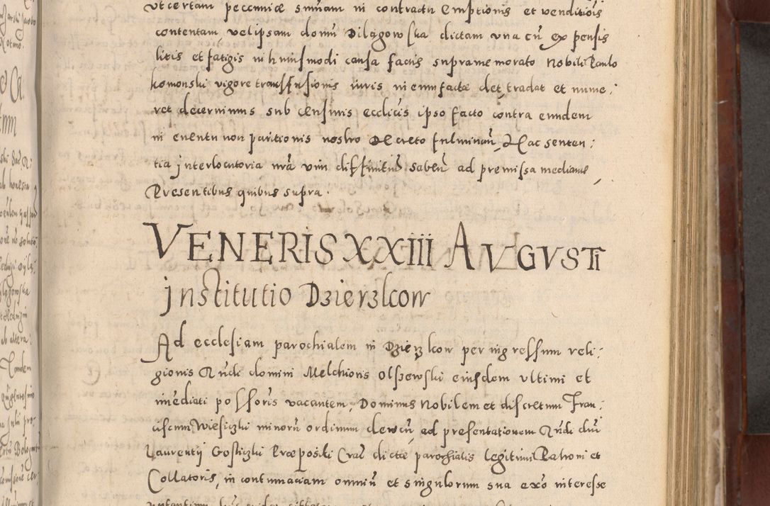 Zdjęcie nr 411 dla obiektu archiwalnego: Acta actorum causarum sententiarum tam diffinitivarum quam interloquutoriarum decretorum obligationum quietationum, constitutionum procuratorum etc. etc. coram Reverendo Domino Stanislao Manieczki Sacratissimi Corporis Christi Cazimiriae Praeposito Viccario in Spiritualibus ac Officiali Generali Cracoviensi ad Annum Domini Millesimum Quingentesimum Octuagesimum Tercium indictione undecima pontificatus Sanctissimi in Christo Patris Domini Nostri Domini Gregorii Divina Providentia Papae Tredecimi Anno ipsius duodecima faeliciter inchoantur 