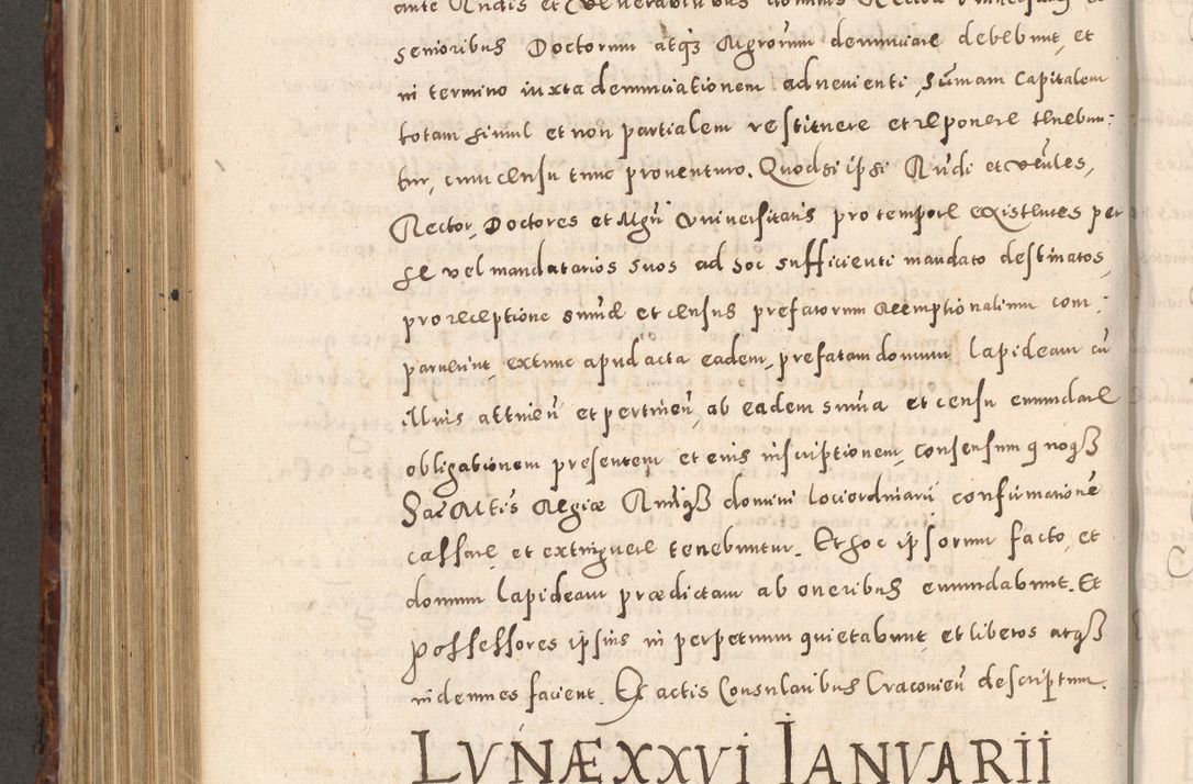 Zdjęcie nr 778 dla obiektu archiwalnego: Acta actorum causarum sententiarum tam diffinitivarum quam interloquutoriarum decretorum obligationum quietationum, constitutionum procuratorum etc. etc. coram Reverendo Domino Stanislao Manieczki Sacratissimi Corporis Christi Cazimiriae Praeposito Viccario in Spiritualibus ac Officiali Generali Cracoviensi ad Annum Domini Millesimum Quingentesimum Octuagesimum Tercium indictione undecima pontificatus Sanctissimi in Christo Patris Domini Nostri Domini Gregorii Divina Providentia Papae Tredecimi Anno ipsius duodecima faeliciter inchoantur 