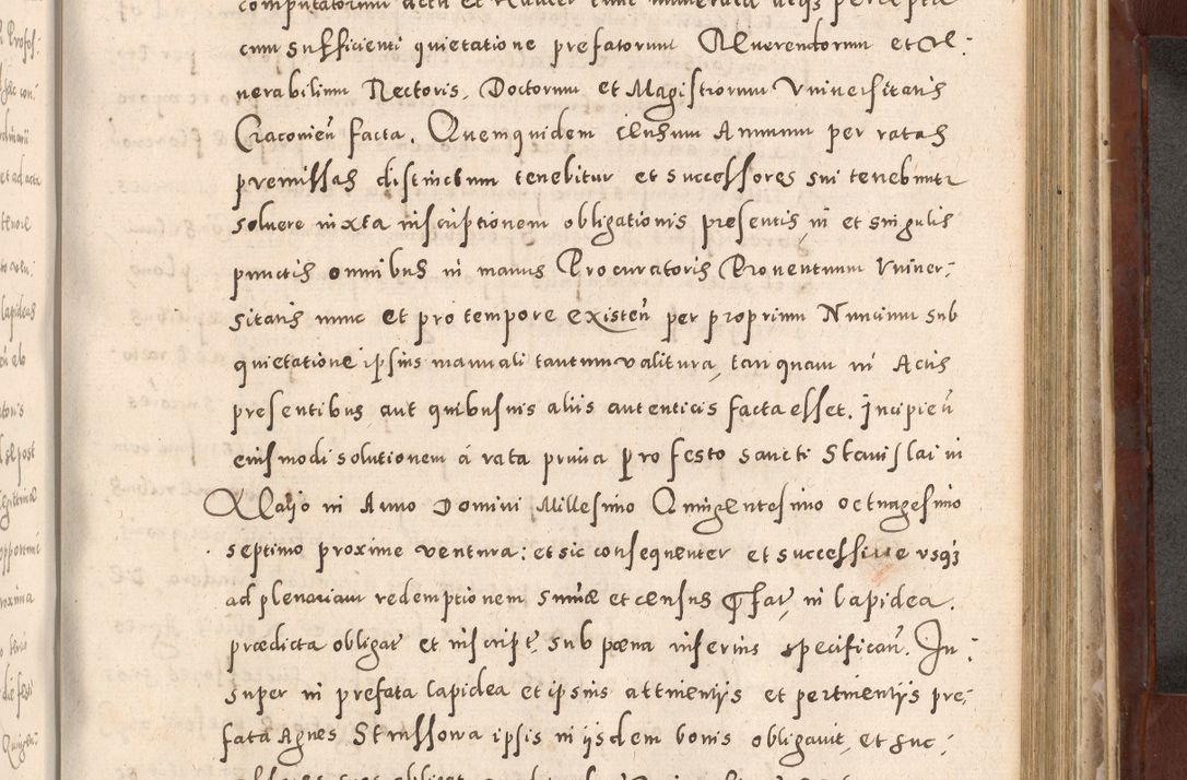 Zdjęcie nr 775 dla obiektu archiwalnego: Acta actorum causarum sententiarum tam diffinitivarum quam interloquutoriarum decretorum obligationum quietationum, constitutionum procuratorum etc. etc. coram Reverendo Domino Stanislao Manieczki Sacratissimi Corporis Christi Cazimiriae Praeposito Viccario in Spiritualibus ac Officiali Generali Cracoviensi ad Annum Domini Millesimum Quingentesimum Octuagesimum Tercium indictione undecima pontificatus Sanctissimi in Christo Patris Domini Nostri Domini Gregorii Divina Providentia Papae Tredecimi Anno ipsius duodecima faeliciter inchoantur 