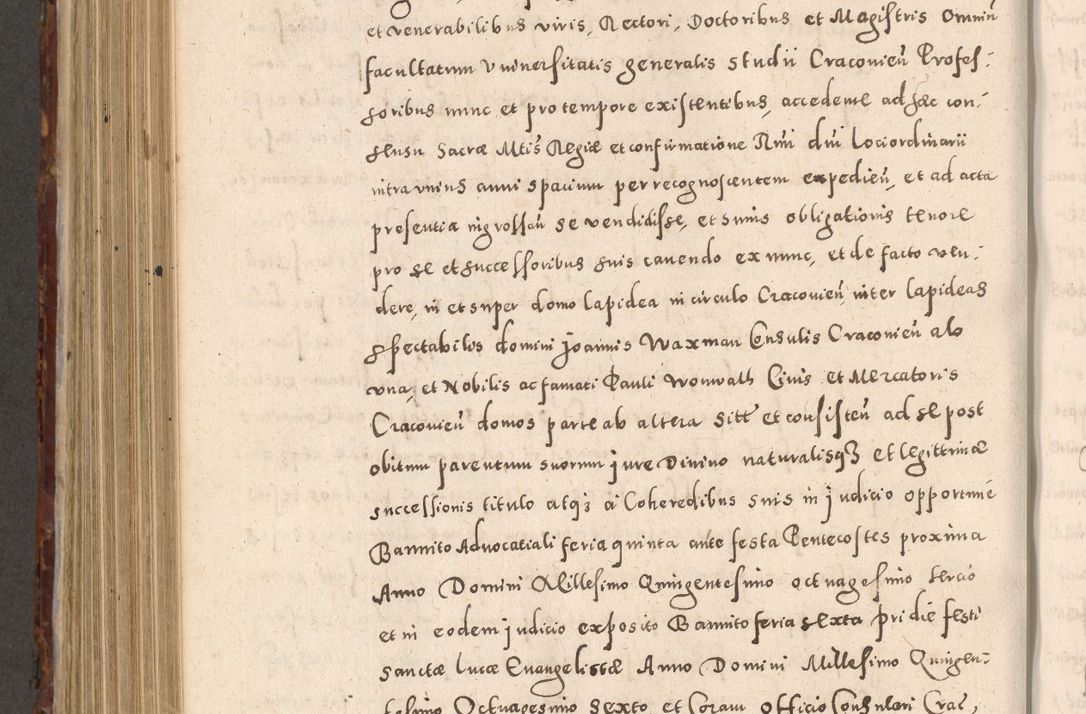 Zdjęcie nr 774 dla obiektu archiwalnego: Acta actorum causarum sententiarum tam diffinitivarum quam interloquutoriarum decretorum obligationum quietationum, constitutionum procuratorum etc. etc. coram Reverendo Domino Stanislao Manieczki Sacratissimi Corporis Christi Cazimiriae Praeposito Viccario in Spiritualibus ac Officiali Generali Cracoviensi ad Annum Domini Millesimum Quingentesimum Octuagesimum Tercium indictione undecima pontificatus Sanctissimi in Christo Patris Domini Nostri Domini Gregorii Divina Providentia Papae Tredecimi Anno ipsius duodecima faeliciter inchoantur 