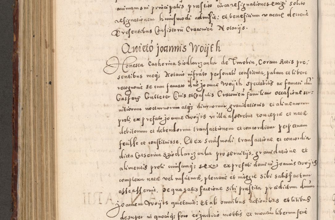 Zdjęcie nr 766 dla obiektu archiwalnego: Acta actorum causarum sententiarum tam diffinitivarum quam interloquutoriarum decretorum obligationum quietationum, constitutionum procuratorum etc. etc. coram Reverendo Domino Stanislao Manieczki Sacratissimi Corporis Christi Cazimiriae Praeposito Viccario in Spiritualibus ac Officiali Generali Cracoviensi ad Annum Domini Millesimum Quingentesimum Octuagesimum Tercium indictione undecima pontificatus Sanctissimi in Christo Patris Domini Nostri Domini Gregorii Divina Providentia Papae Tredecimi Anno ipsius duodecima faeliciter inchoantur 
