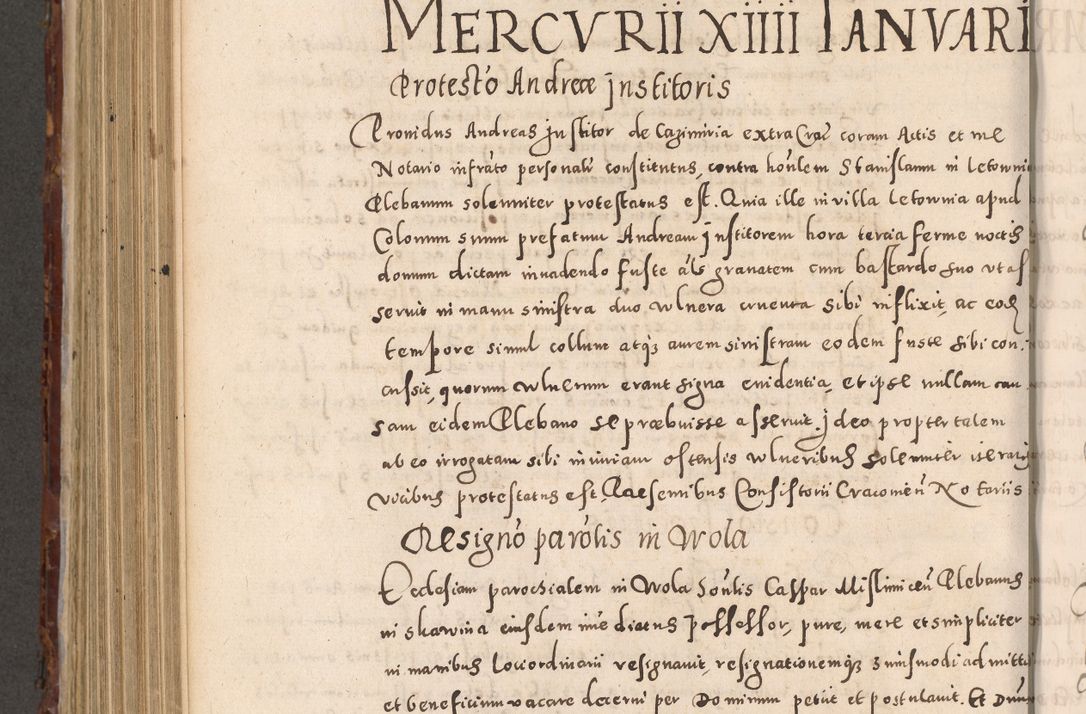Zdjęcie nr 762 dla obiektu archiwalnego: Acta actorum causarum sententiarum tam diffinitivarum quam interloquutoriarum decretorum obligationum quietationum, constitutionum procuratorum etc. etc. coram Reverendo Domino Stanislao Manieczki Sacratissimi Corporis Christi Cazimiriae Praeposito Viccario in Spiritualibus ac Officiali Generali Cracoviensi ad Annum Domini Millesimum Quingentesimum Octuagesimum Tercium indictione undecima pontificatus Sanctissimi in Christo Patris Domini Nostri Domini Gregorii Divina Providentia Papae Tredecimi Anno ipsius duodecima faeliciter inchoantur 